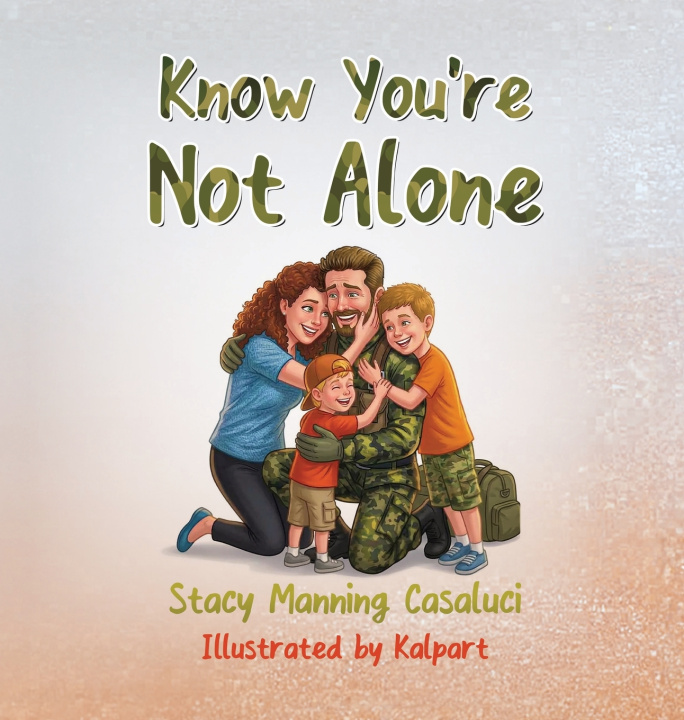 Kniha Know You're Not Alone Stacy Manning Casaluci