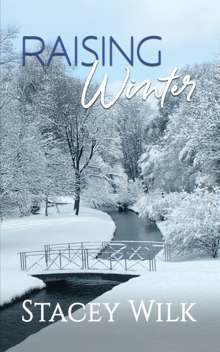 Knjiga Raising Winter Stacey Wilk