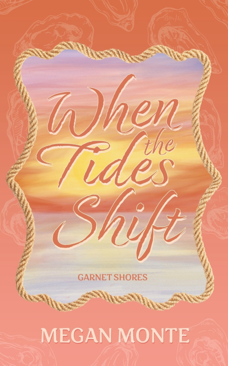 Kniha When the Tides Shift Megan Monte