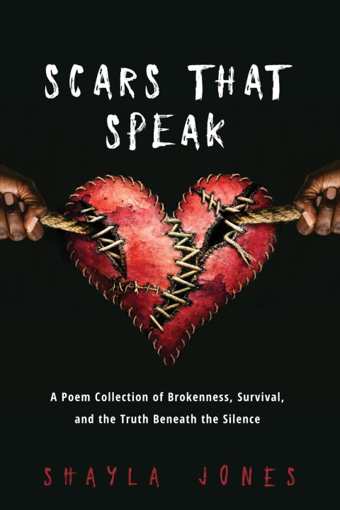 Kniha Scars that Speak Shayla Jones