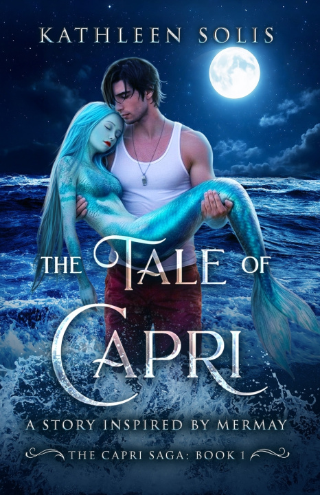 Kniha The Tale of Capri Kathleen Solis
