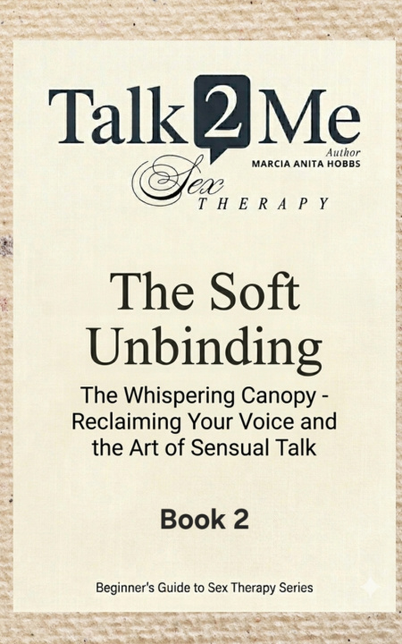 Kniha The Soft Unbinding Marcia BNoose