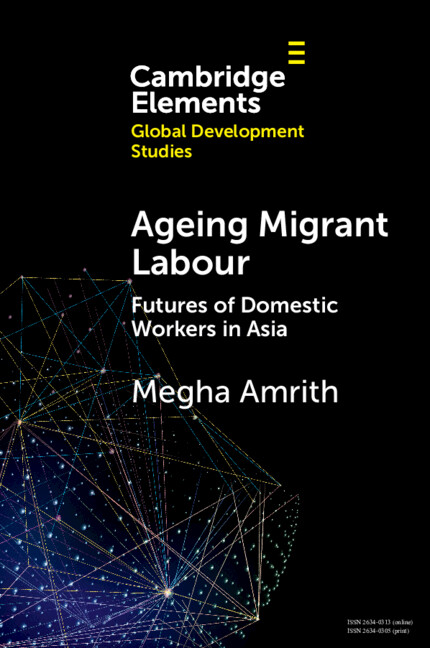 Kniha Ageing Migrant Labour Megha Amrith