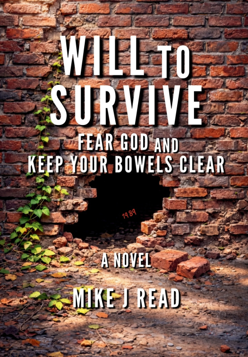 Kniha Will to Survive Mike J Read