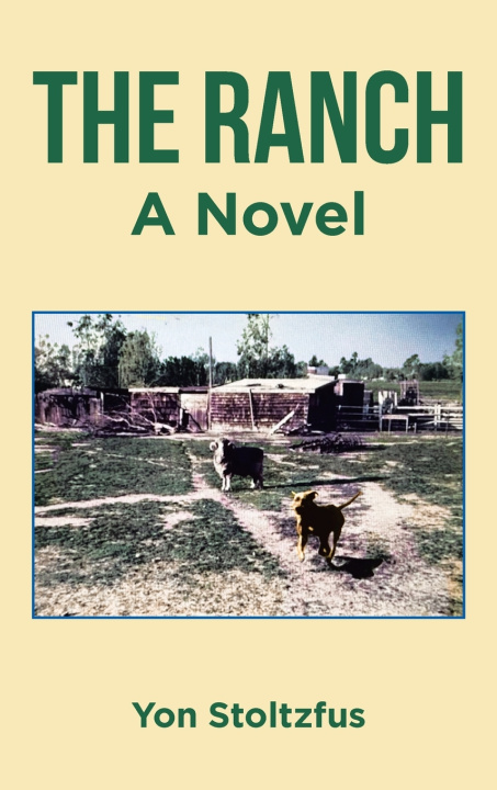 Knjiga The Ranch Yon Stoltzfus