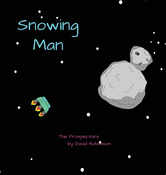 Kniha Snowing Man David Hutchison