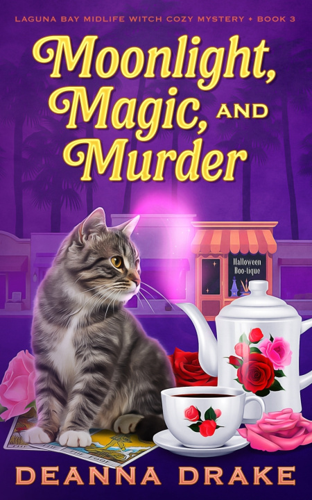 Kniha Moonlight, Magic, and Murder DeAnna Drake