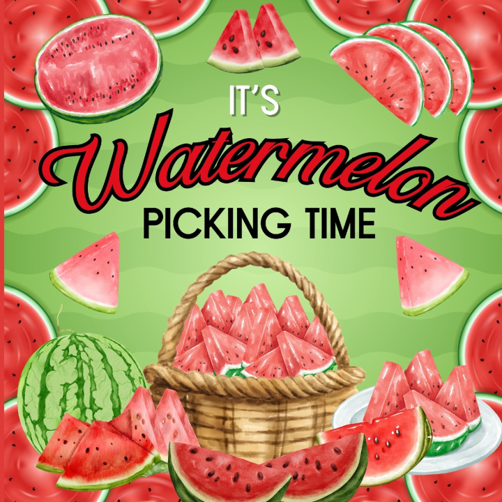 Kniha It's Watermelon Picking Time KeriAnne Jelinek