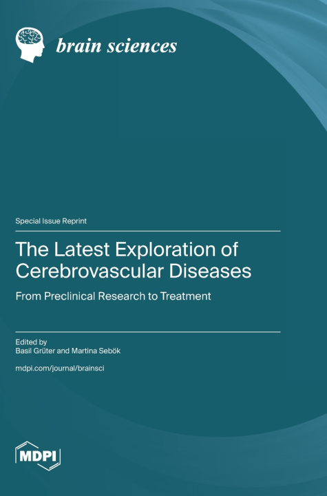 Kniha The Latest Exploration of Cerebrovascular Diseases Basil Grüter