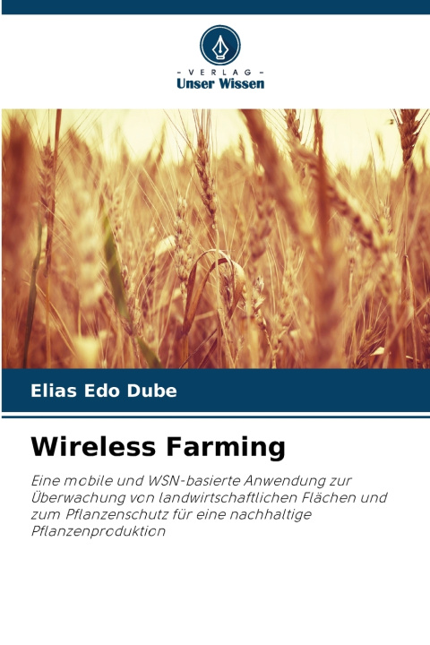 Kniha Wireless Farming Elias Edo Dube
