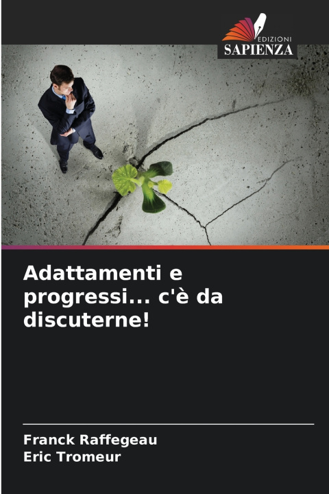 Kniha Adattamenti e progressi... c'è da discuterne! Franck Raffegeau