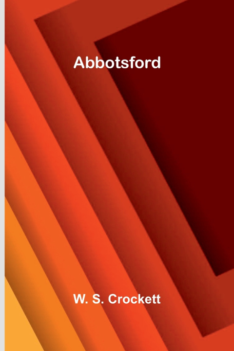 Kniha Abbotsford W. S. Crockett