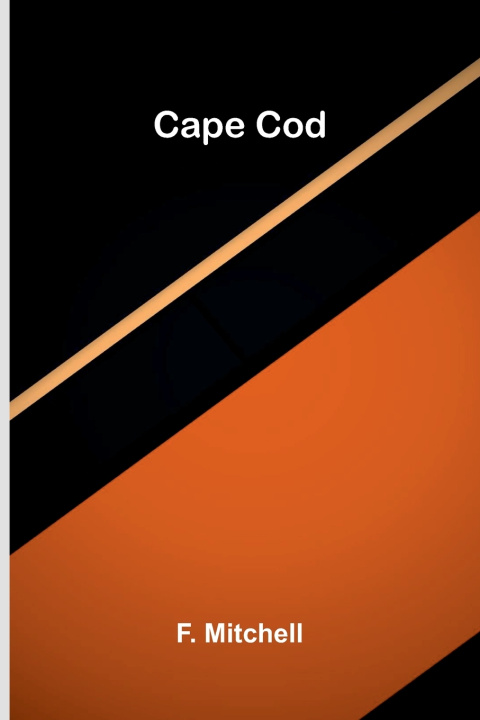 Könyv Cape Cod F. Mitchell