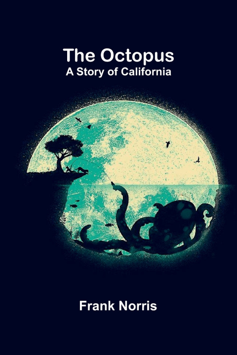 Kniha The Octopus Frank Norris