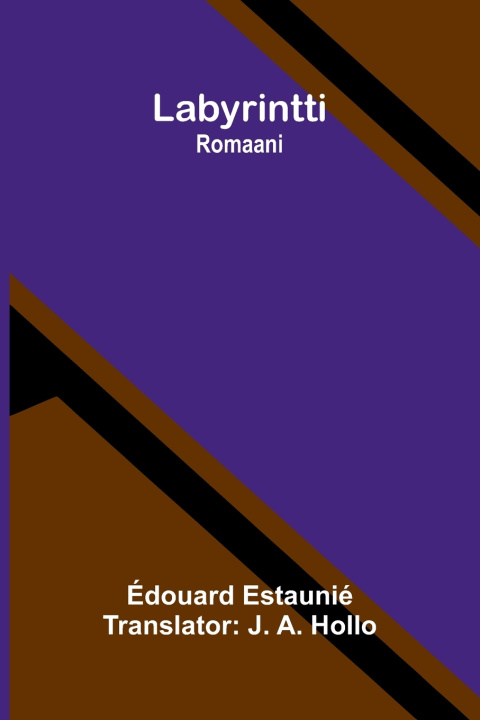 Kniha Labyrintti Édouard Estaunié