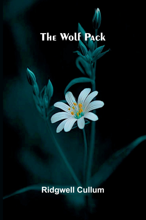Knjiga The wolf pack Ridgwell Cullum