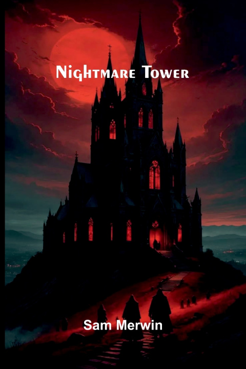 Kniha Nightmare tower Sam Merwin