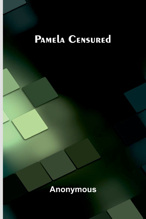 Könyv Pamela Censured Anonymous