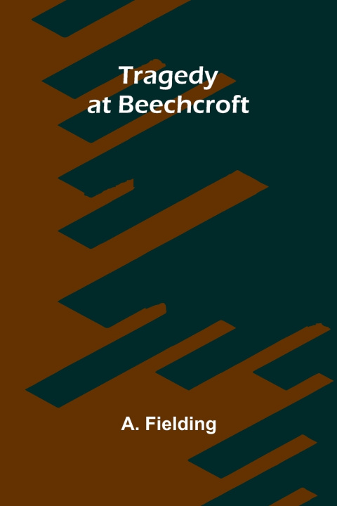Kniha Tragedy at Beechcroft A. Fielding