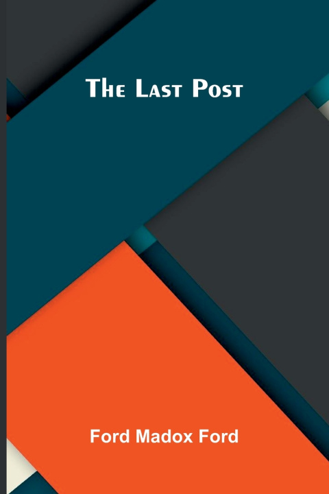 Kniha The Last Post Ford Madox Ford