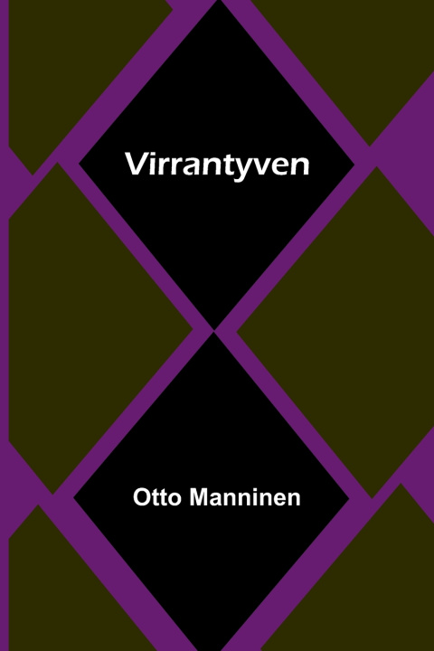 Kniha Virrantyven Otto Manninen