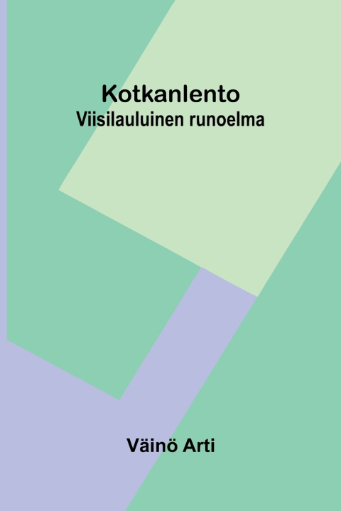 Kniha Kotkanlento Väinö Arti