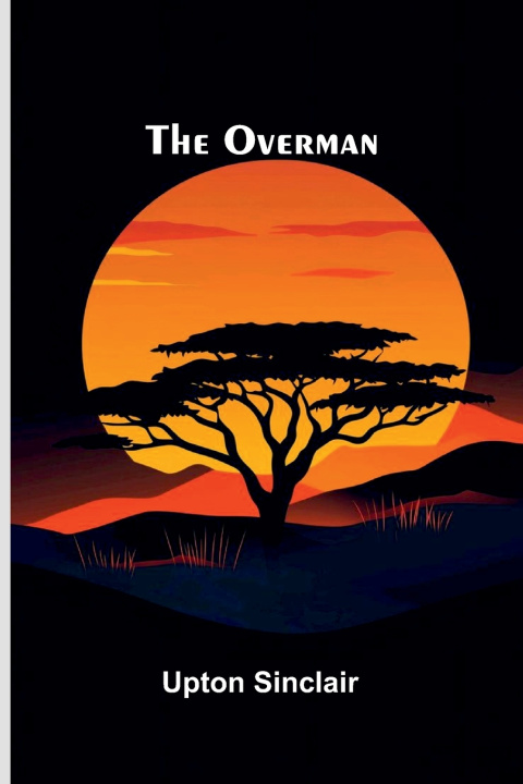 Knjiga The Overman Upton Sinclair