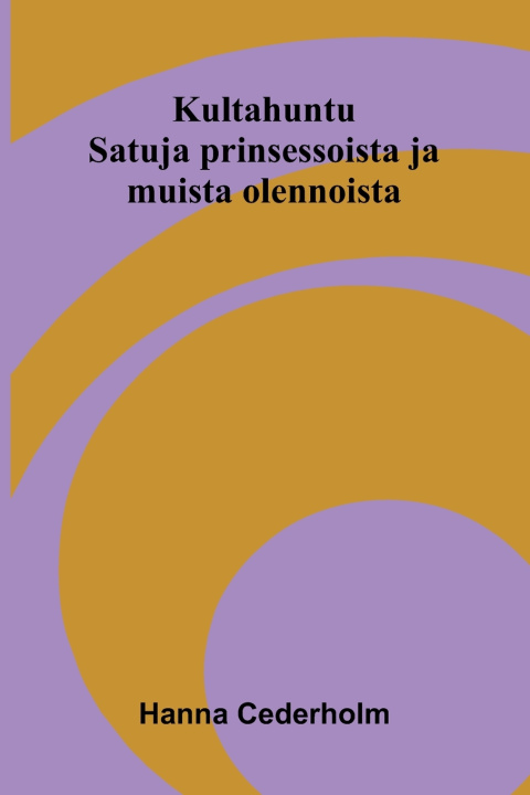 Knjiga Kultahuntu Hanna Cederholm