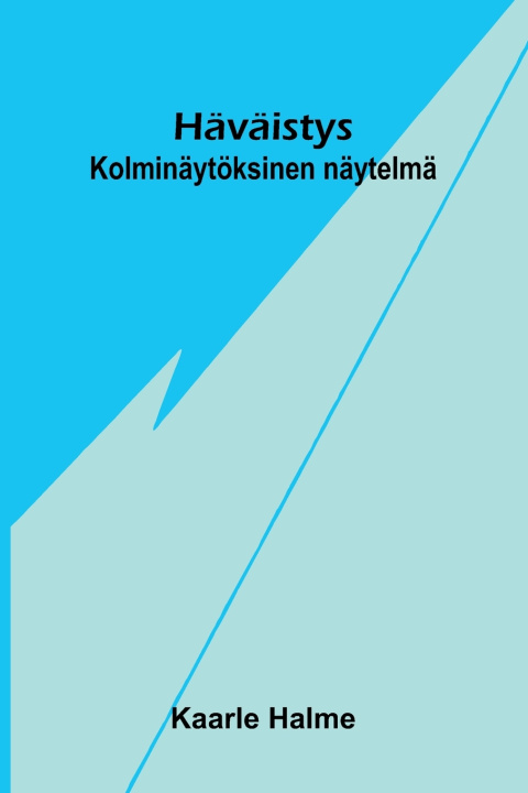 Kniha Häväistys Kaarle Halme