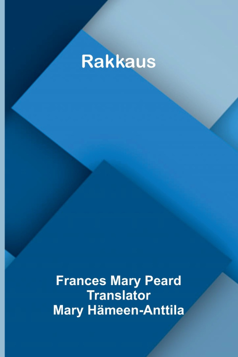 Kniha Rakkaus Frances Mary Peard