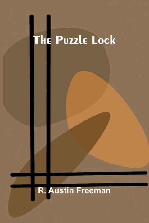 Kniha The Puzzle Lock R. Austin Freeman