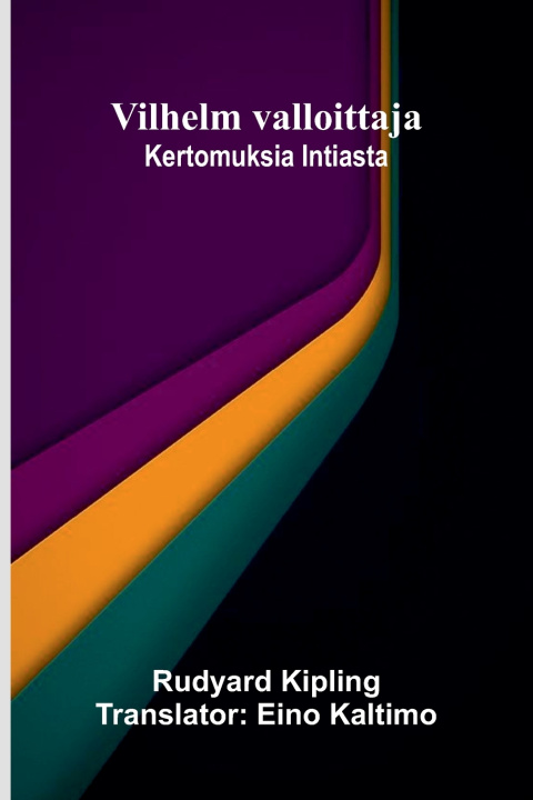 Kniha Vilhelm valloittaja Rudyard Kipling