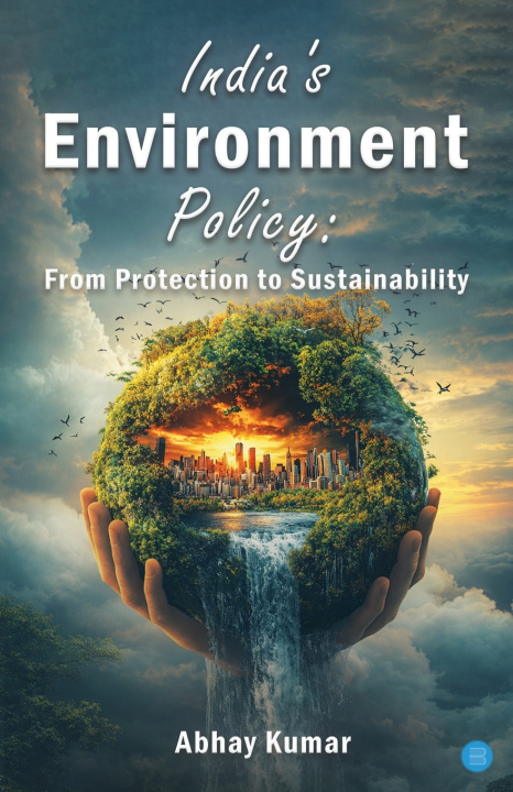 Livro India's Environment Policy Abhay Kumar