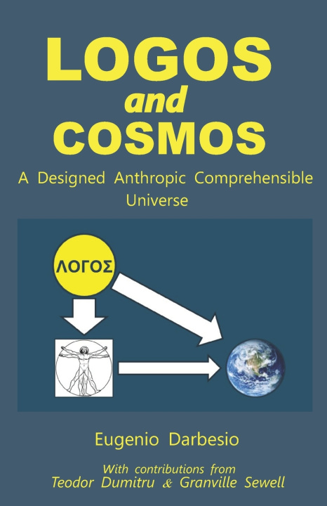 Kniha LOGOS and COSMOS Granville Sewell