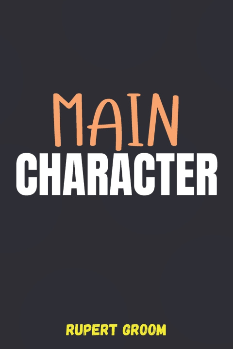Kniha Main Character Rupert Groom