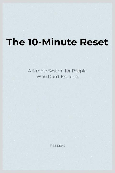 Kniha The 10-Minute Reset F. M. Maris