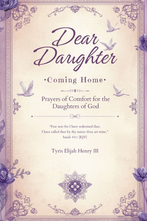 Kniha Dear Daughter Tyris Elijah Henry III