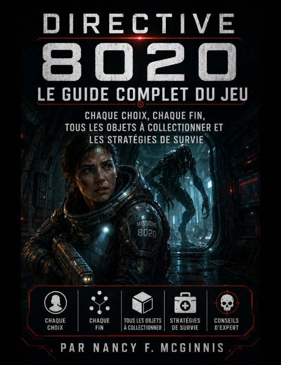 Kniha Directive 8020 Le guide complet du jeu Nancy F. McGinnis