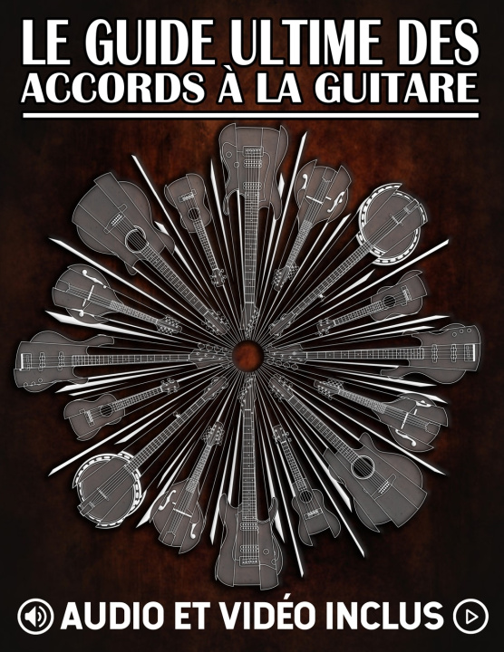 Kniha Le guide ultime des accords à la guitare Karl Golden