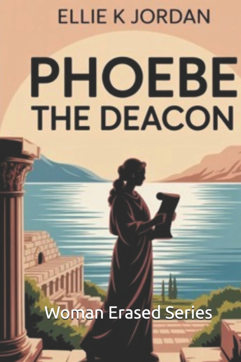 Kniha Phoebe the Deacon Ellie K. Jordan