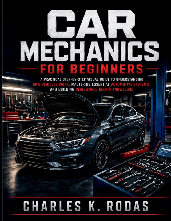 Knjiga Car Mechanics for Beginners Charles K. Rodas