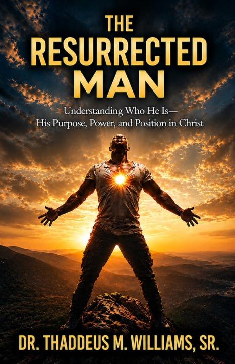 Kniha The Resurrected Man Thaddeus M. Williams Sr.