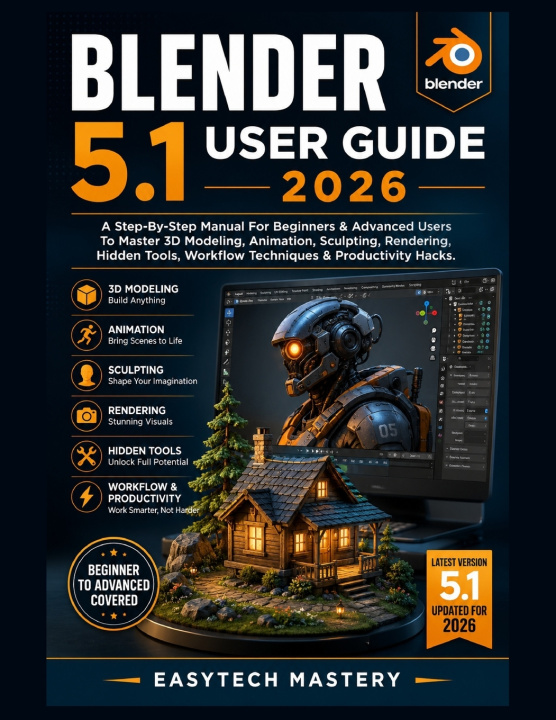 Kniha Blender 5.1 User Guide 2026 EasyTech Mastery