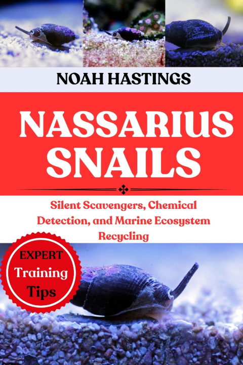 Kniha NASSARIUS SNAILS NOAH HASTINGS