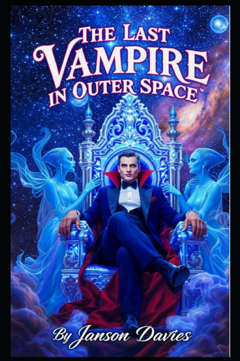 Kniha The Last Vampire in Outer Space Janson Davies