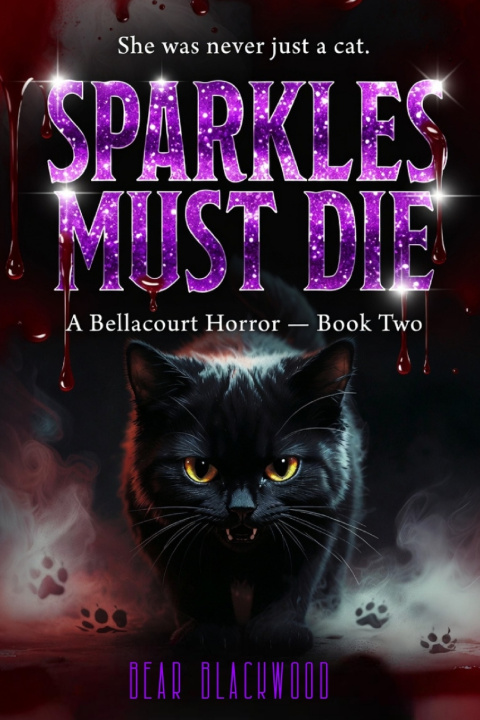 Kniha Sparkles Must Die Bear Blackwood