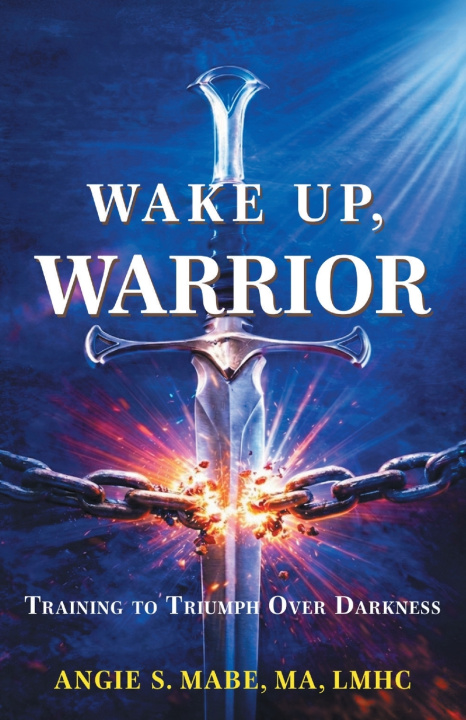 Kniha Wake Up Warrior Angie S. Mabe