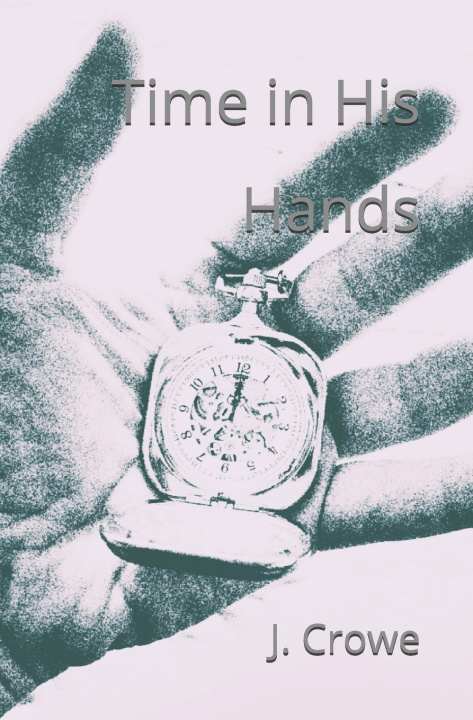 Libro Time in His Hands Crowe