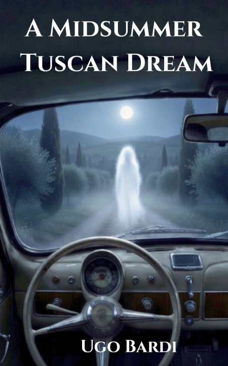 Kniha A Midsummer Tuscan Dream Bardi