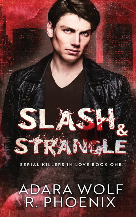 Kniha Slash & Strangle Adara Wolf